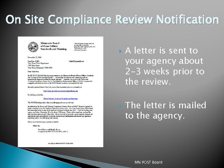 On Site Compliance Review Notification A letter is sent to your agency about 2