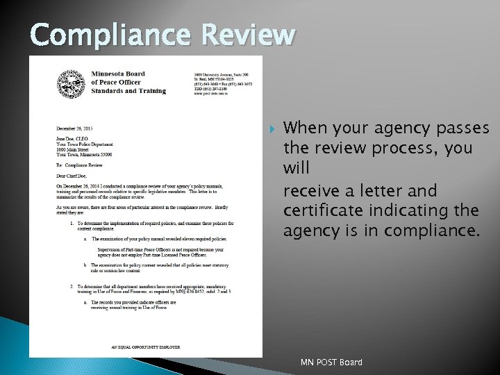 Compliance Review When your agency passes the review process, you will receive a letter