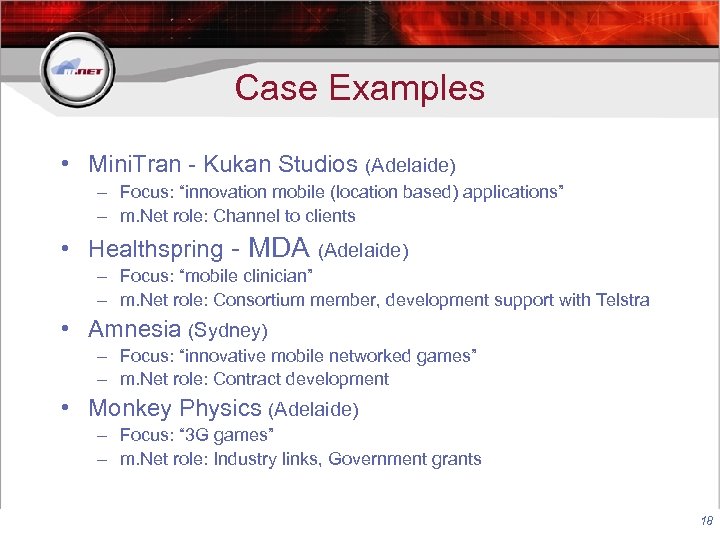 Case Examples • Mini. Tran - Kukan Studios (Adelaide) – Focus: “innovation mobile (location