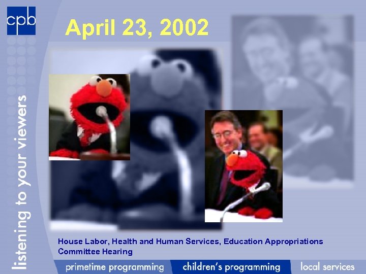 April 23, 2002 House Labor, Health and Human Services, Education Appropriations Committee Hearing 