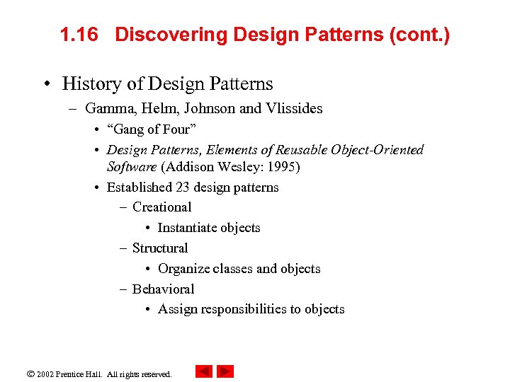 1. 16 Discovering Design Patterns (cont. ) • History of Design Patterns – Gamma,