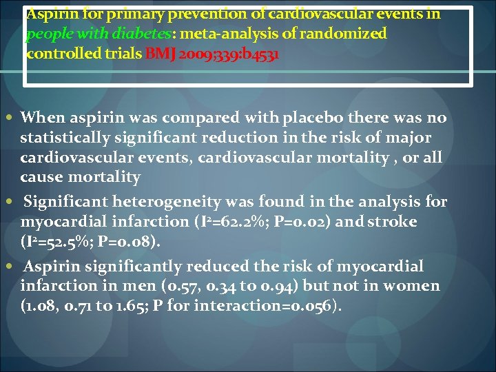 Aspirin for primary prevention of cardiovascular events in people with diabetes: meta-analysis of randomized