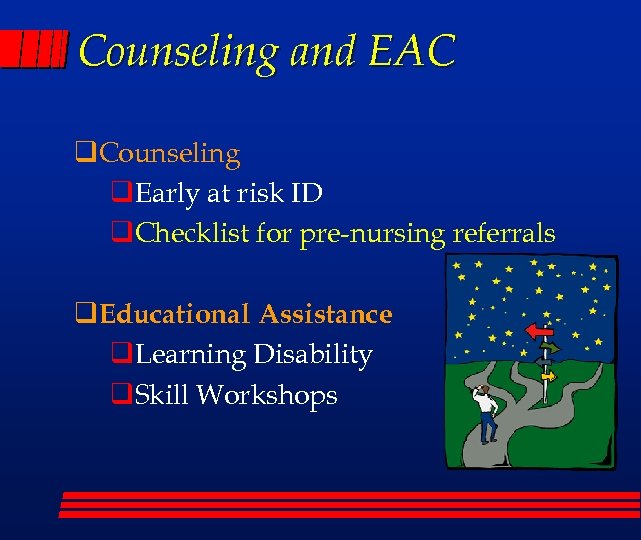 Counseling and EAC q. Counseling q. Early at risk ID q. Checklist for pre-nursing