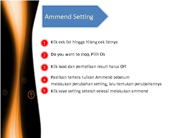 Ammend Setting 1 Klik cek list hingga hilang cek listnya 2 Do you want