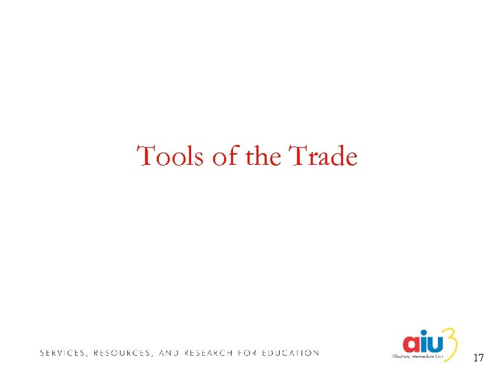 Tools of the Trade 17 