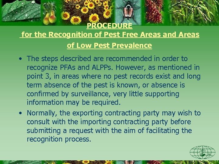 PROCEDURE for the Recognition of Pest Free Areas and Areas of Low Pest Prevalence