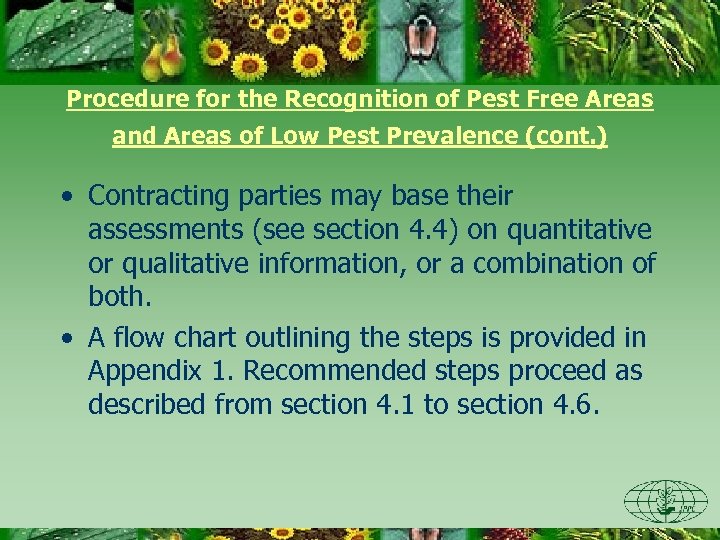Procedure for the Recognition of Pest Free Areas and Areas of Low Pest Prevalence