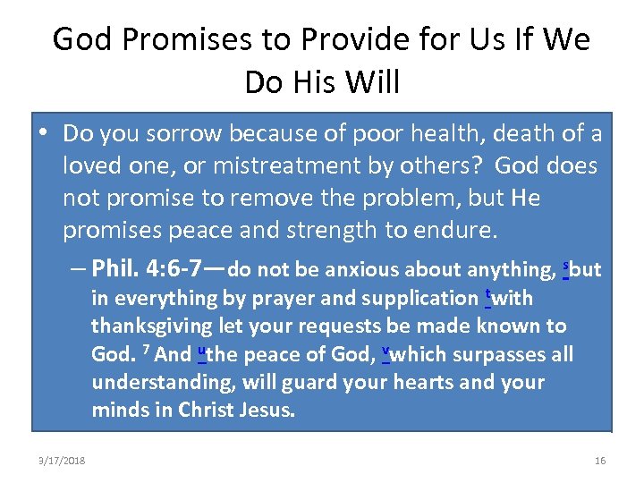 God Promises to Provide for Us If We Do His Will • Do you