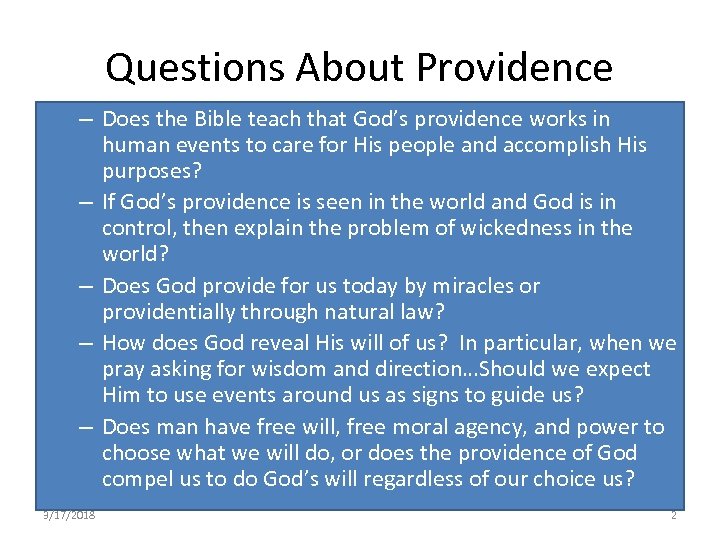 Questions About Providence – Does the Bible teach that God’s providence works in human