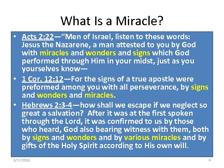 What Is a Miracle? • Acts 2: 22—“Men of Israel, listen to these words: