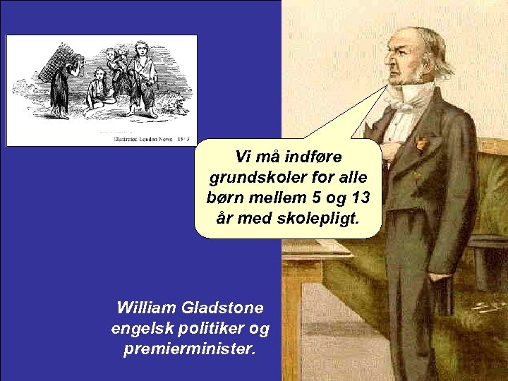 Vi må indføre grundskoler for alle børn mellem 5 og 13 år med skolepligt.