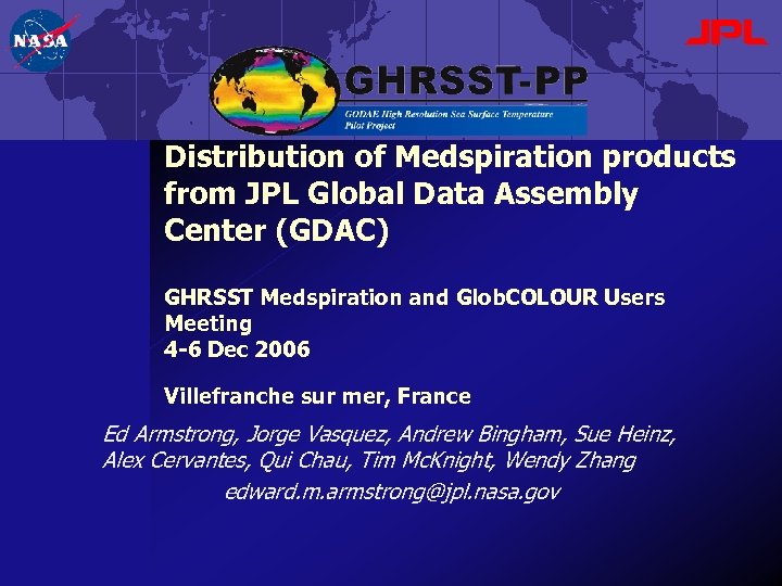 Distribution of Medspiration products from JPL Global Data Assembly Center (GDAC) GHRSST Medspiration and