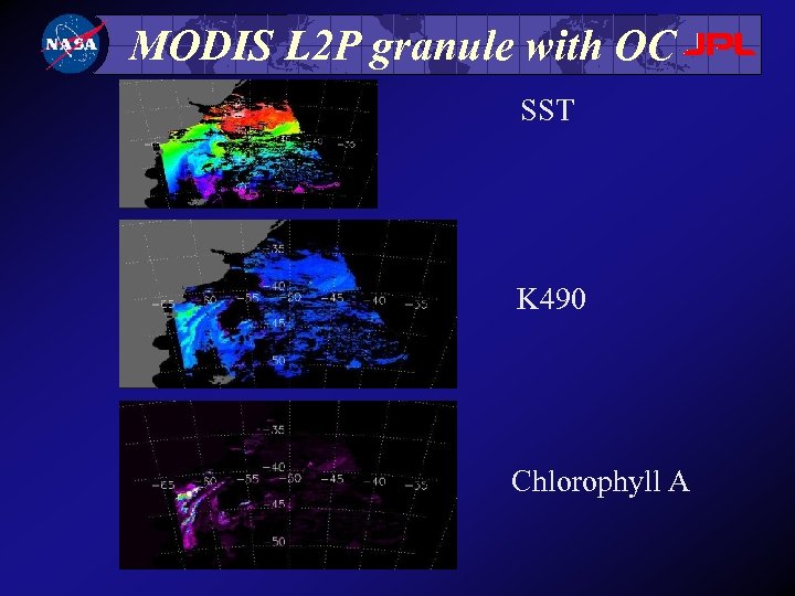 MODIS L 2 P granule with OC SST K 490 Chlorophyll A 
