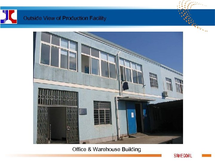 Outside View of Production Facility Office & Warehouse Building 