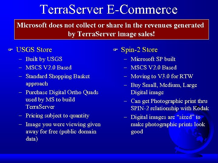Terra. Server E-Commerce Microsoft does not collect or share in the revenues generated by