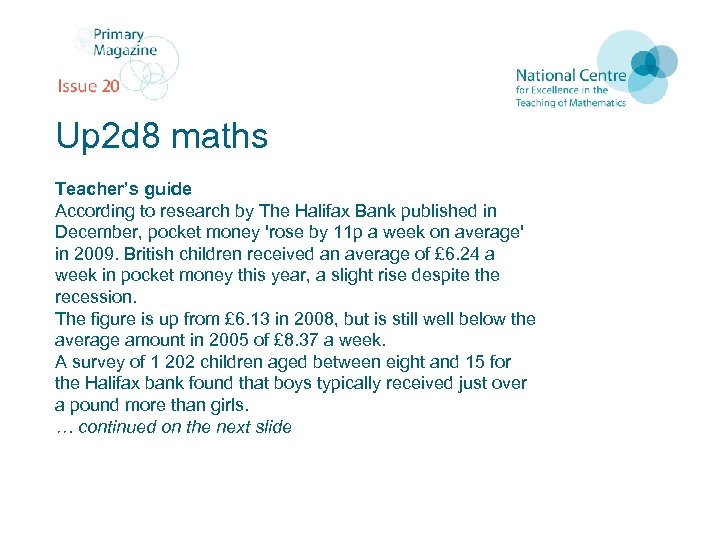 Up 2 d 8 maths Teacher’s guide According to research by The Halifax Bank