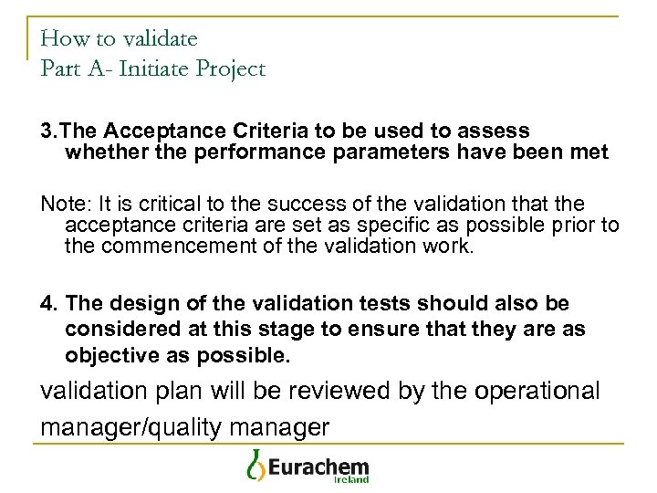 How to validate Part A- Initiate Project 3. The Acceptance Criteria to be used