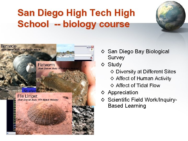 San Diego High Tech High School -- biology course Barnacle (Boat Channel Study: HTH