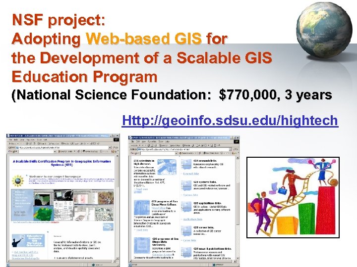 NSF project: Adopting Web-based GIS for the Development of a Scalable GIS Education Program