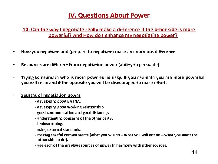 IV. Questions About Power 10: Can the way I negotiate really make a difference