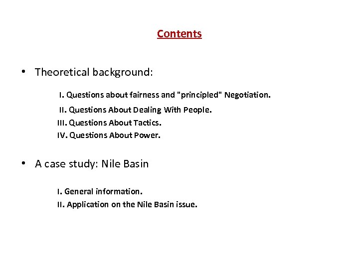 Contents • Theoretical background: I. Questions about fairness and 