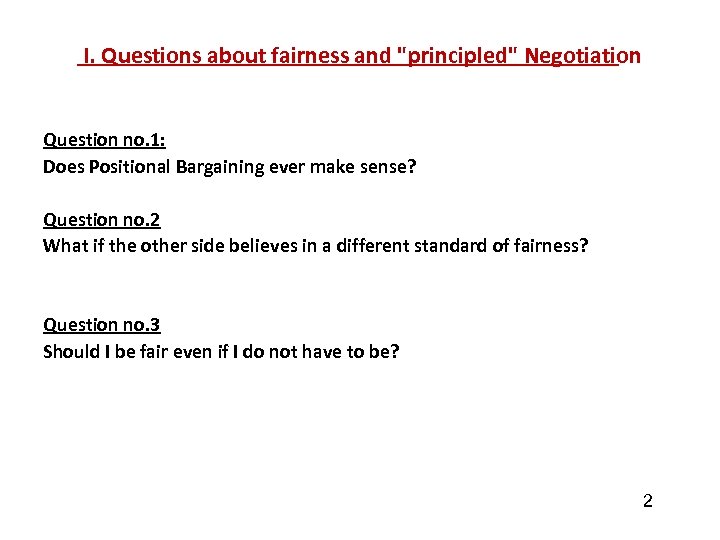 I. Questions about fairness and 