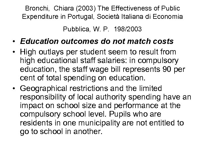 Bronchi, Chiara (2003) The Effectiveness of Public Expenditure in Portugal, Società Italiana di Economia