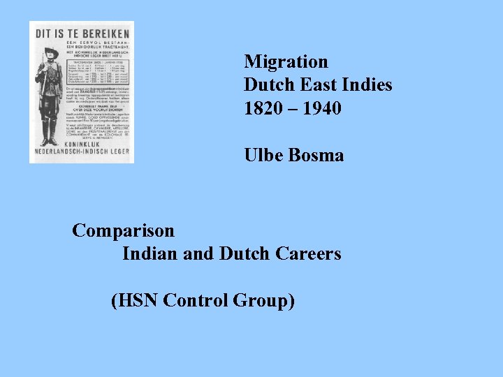 Migration Dutch East Indies 1820 – 1940 Ulbe Bosma Comparison Indian and Dutch Careers