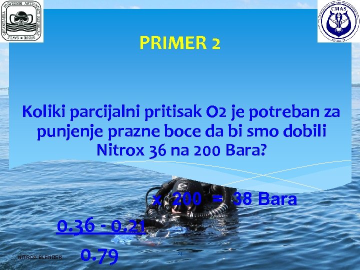 PRIMER 2 Koliki parcijalni pritisak O 2 je potreban za punjenje prazne boce da