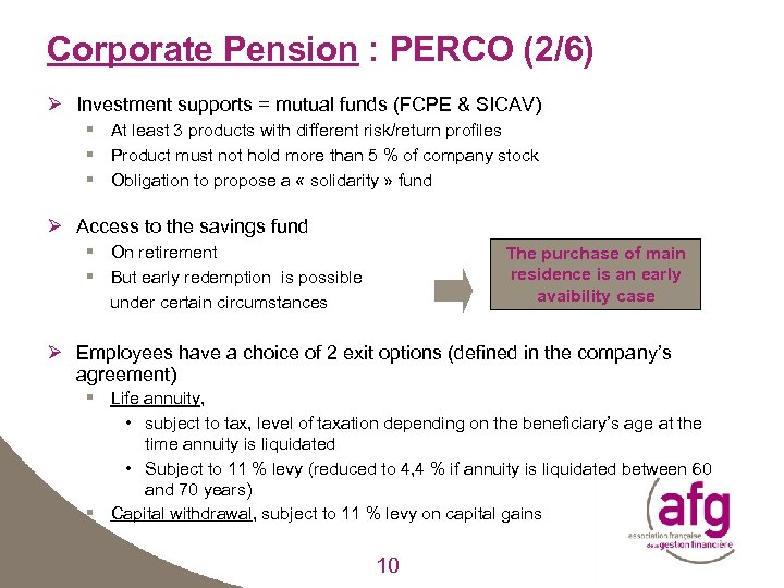 Corporate Pension : PERCO (2/6) Ø Investment supports = mutual funds (FCPE & SICAV)