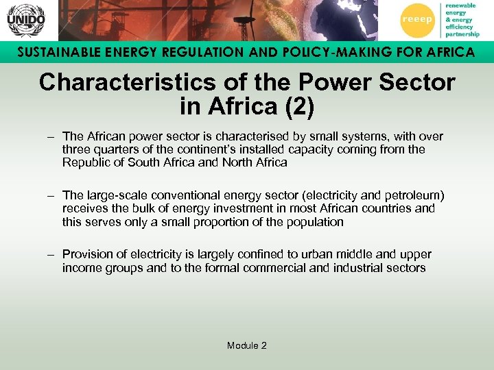 SUSTAINABLE ENERGY REGULATION AND POLICY-MAKING FOR AFRICA Characteristics of the Power Sector in Africa
