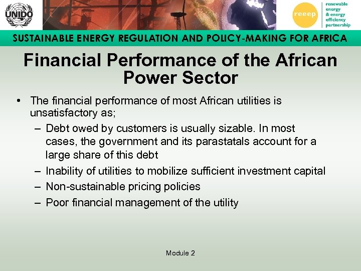 SUSTAINABLE ENERGY REGULATION AND POLICY-MAKING FOR AFRICA Financial Performance of the African Power Sector