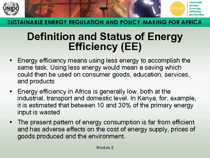 SUSTAINABLE ENERGY REGULATION AND POLICY-MAKING FOR AFRICA Definition and Status of Energy Efficiency (EE)