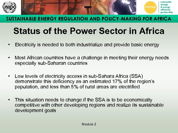 SUSTAINABLE ENERGY REGULATION AND POLICY-MAKING FOR AFRICA Status of the Power Sector in Africa