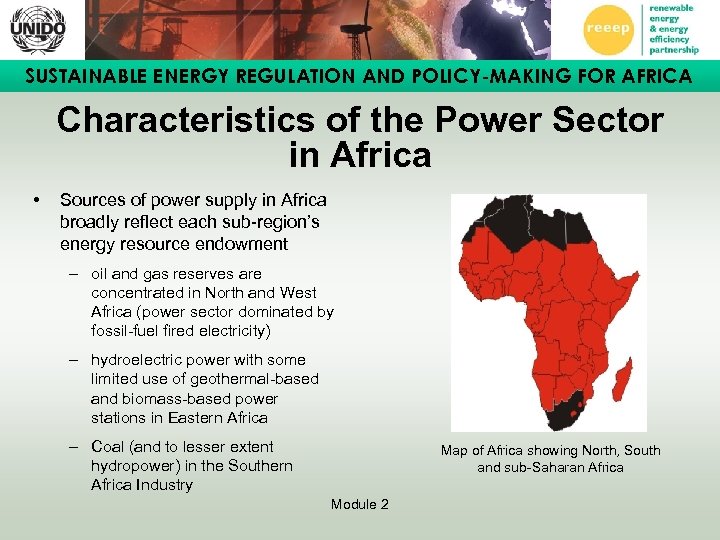 SUSTAINABLE ENERGY REGULATION AND POLICY-MAKING FOR AFRICA Characteristics of the Power Sector in Africa