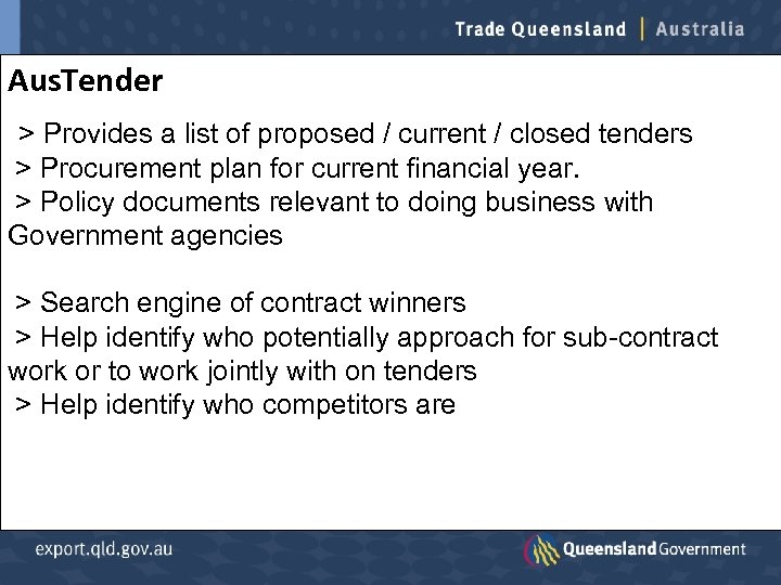 Aus. Tender > Provides a list of proposed / current / closed tenders >