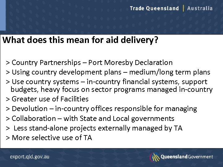 What does this mean for aid delivery? > Country Partnerships – Port Moresby Declaration