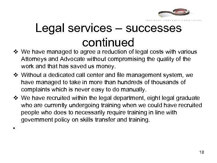 Legal services – successes continued v We have managed to agree a reduction of