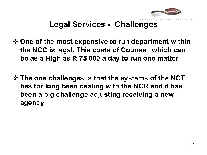 Legal Services - Challenges v One of the most expensive to run department within