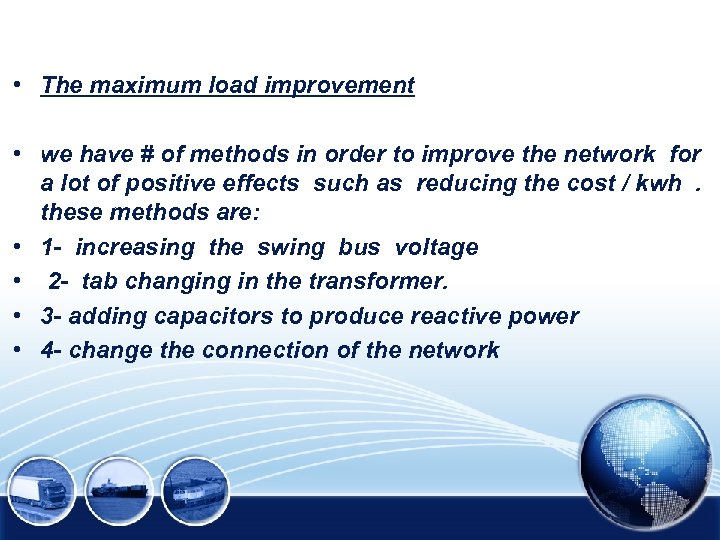  • The maximum load improvement • we have # of methods in order