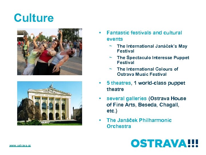 Culture • Fantastic festivals and cultural events ~ ~ ~ The International Janáček’s May