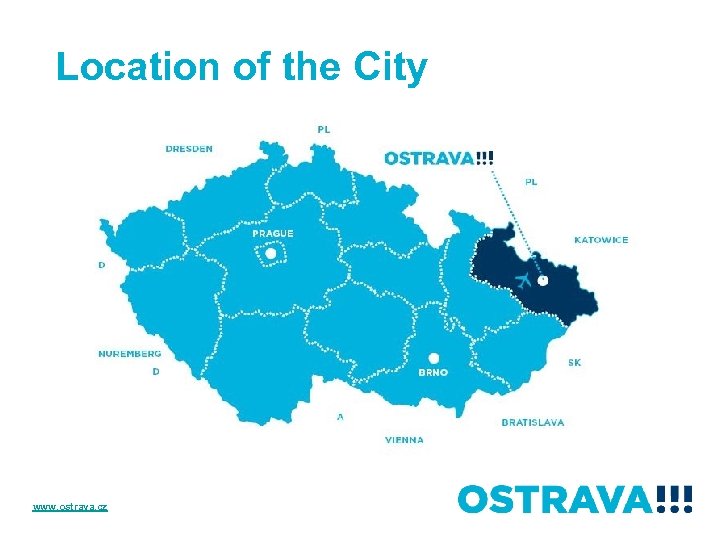 Location of the City www. ostrava. cz 