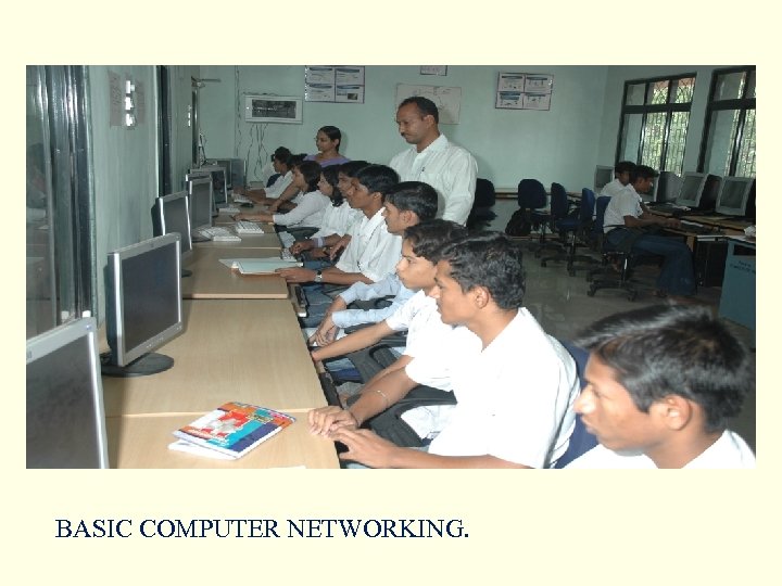 BASIC COMPUTER NETWORKING. 