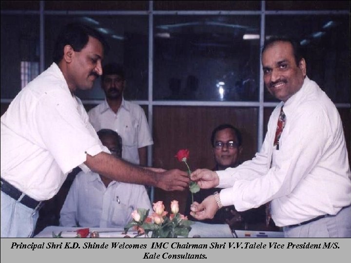 Principal Shri K. D. Shinde Welcomes IMC Chairman Shri V. V. Talele Vice President