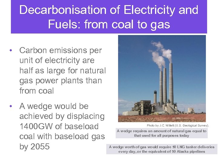 Decarbonisation of Electricity and Fuels: from coal to gas • Carbon emissions per unit