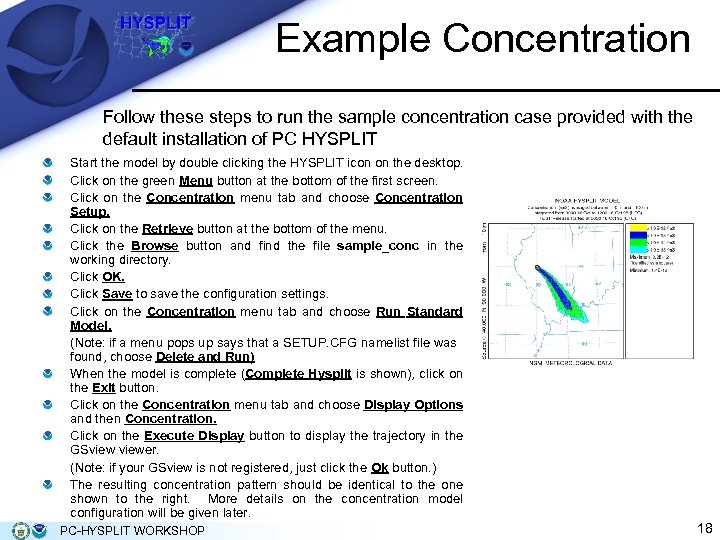 Example Concentration Follow these steps to run the sample concentration case provided with the