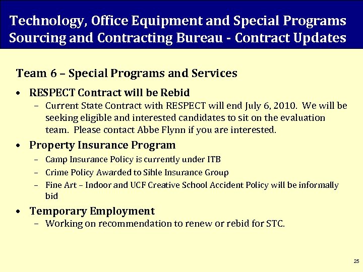 Technology, Office Equipment and Special Programs Sourcing and Contracting Bureau - Contract Updates Team