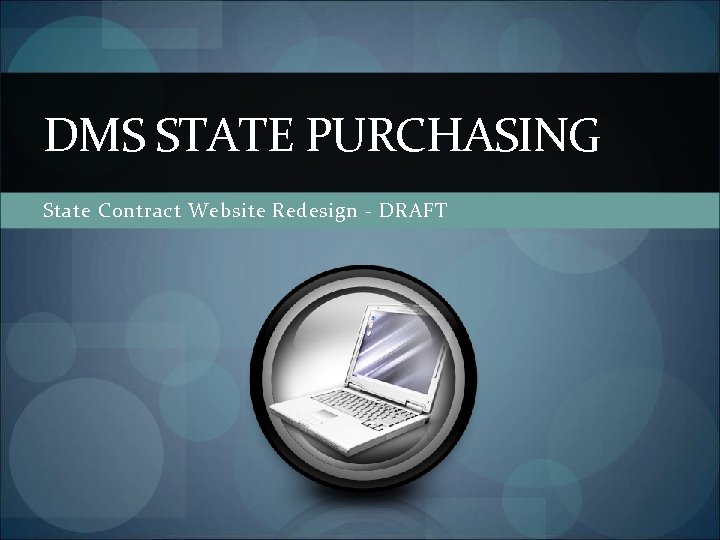 DMS STATE PURCHASING State Contract Website Redesign - DRAFT 