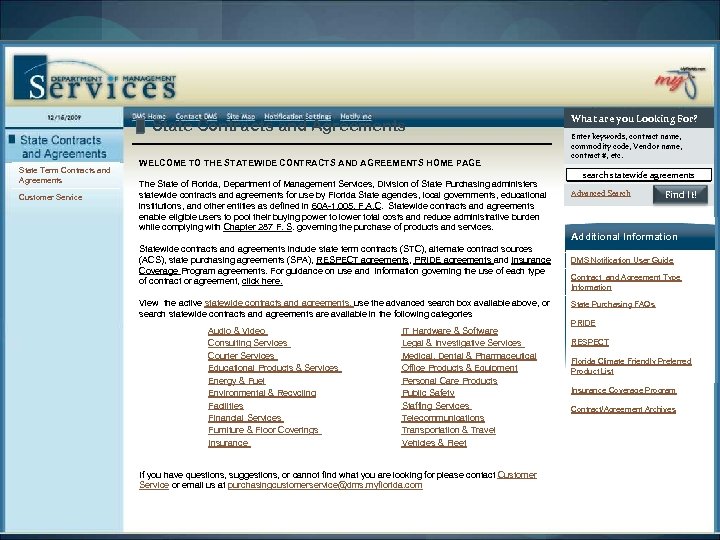 State Contracts and Agreements State Term Contracts and Agreements Customer Service WELCOME TO THE
