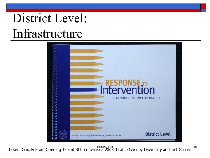 District Level: Infrastructure Reschly RTI Taken Directly From Opening Talk at Rt. I Innovations